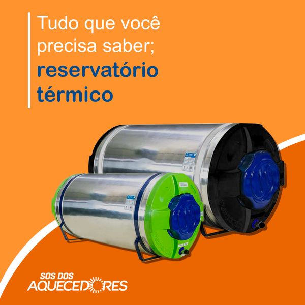 Entenda como funciona um reservatório térmico